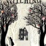 White is for Witching by Helen Oyeyemi