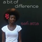 A Bit of Difference by Sefi Atta