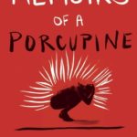 Memoirs of a Porcupine by Alain Mabanckou