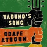 Taduno’s Song by Odafe Atogun