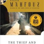 The Thief and the Dogs by Naguib Mahfouz
