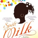 Spilt Milk by Kopano Matlwa