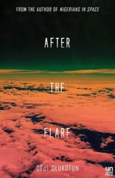 After the Flare by Deji Bryce Olukotun