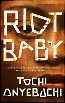 Riot Baby by Tochi Onyebuchi