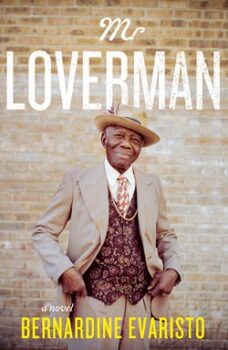 Mr. Loverman by Bernardine Evaristo