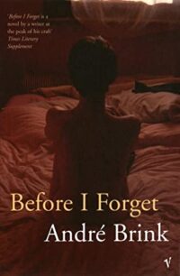 Before I Forget by André Brink