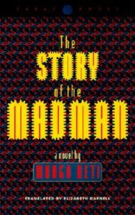 The Story of the Madman by Mongo Beti