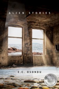 Alien Stories by E.C. Osondu