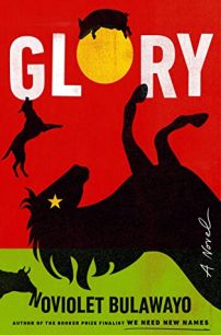 Glory A Novel by NoViolet Bulawayo