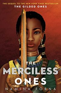 The Merciless Ones (Deathless 2) by Namina Forna