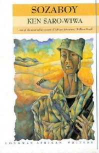 Sozaboy A Novel in Rotten English by Ken Saro-Wiwa