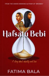 Hafsatu Bebi A story about identity and loss by Fatima Bala